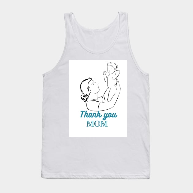 Thank you Mom Tank Top by Alexabytodounpoco🌺